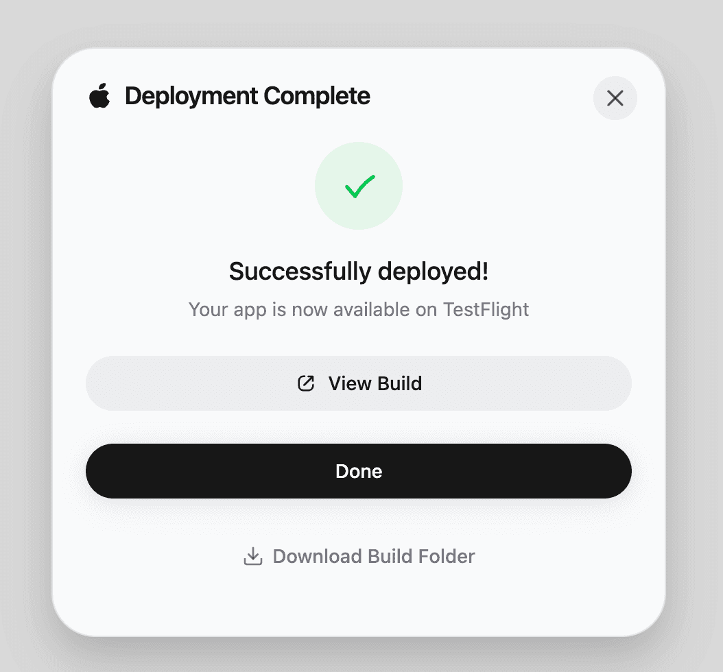 Step 5: Deployment complete - TestFlight ready
